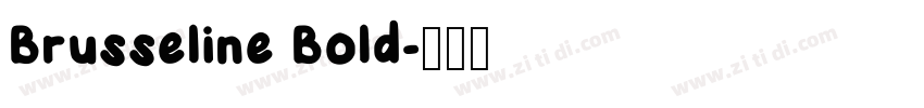 Brusseline Bold字体转换